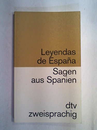 Stock image for Sagen aus Spanien / Leyendas de Espana. Deutsch - Spanisch. for sale by medimops