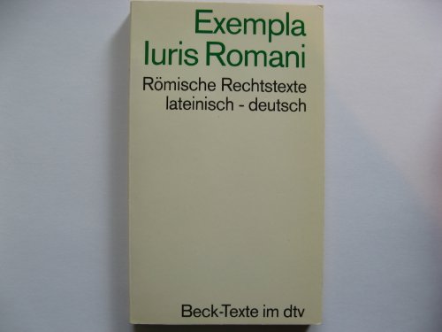 Imagen de archivo de Exempla Iuris Romani - Rmische Rechtstexte ( lateinisch - deutsch ). Herausgegeben, bersetzt und erlutert von M. Fuhrmann und D. Liebs. a la venta por Buchhandlung&Antiquariat Arnold Pascher