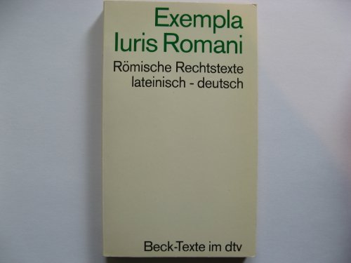 Stock image for Rmische Rechtstexte / Exempla Iuris Romani. Deutsch- Lateinisch. for sale by medimops
