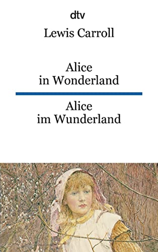 9783423092449: Alice im Wunderland / Alice in Wonderland: dtv zweisprachig fr Fortgeschrittene - Englisch: 9244