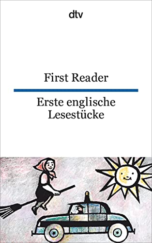 Beispielbild für First Reader Erste englische Lesestucke: dtv zweisprachig fÃ¼r Einsteiger â " Englisch zum Verkauf von WorldofBooks