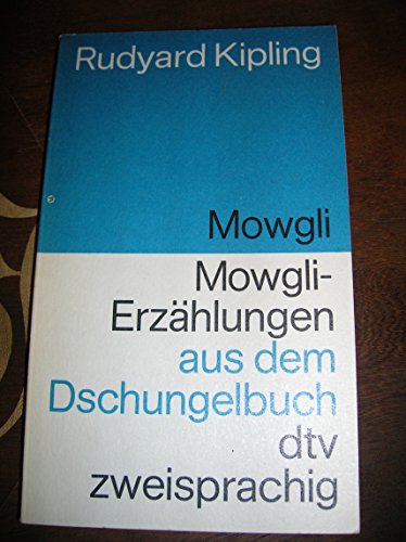 Beispielbild fr Mowgli. Mowgli- Erzhlungen aus dem Dschungelbuch. Englisch- Deutsch. zum Verkauf von DER COMICWURM - Ralf Heinig