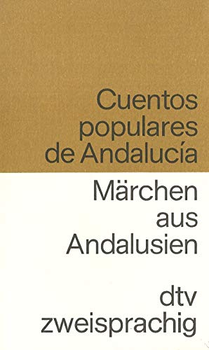 Stock image for Cuentos populares de Andalucia / Mrchen aus Andalusien for sale by Versandantiquariat Bolz