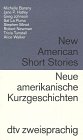 New American Short Stories - Neue amerikanische Kurzgeschichte. dtv zweisprachign