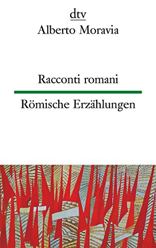 RÃ¶mische ErzÃ¤hlungen / Racconti romani. (9783423092692) by Alberto Moravia; Jutta Eckes