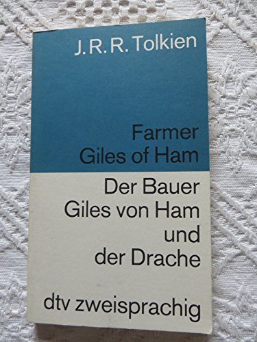 Beispielbild fr Der Bauer Giles von Ham und der Drache / Farmer Giles of Ham. Englisch - Deutsch. zum Verkauf von medimops