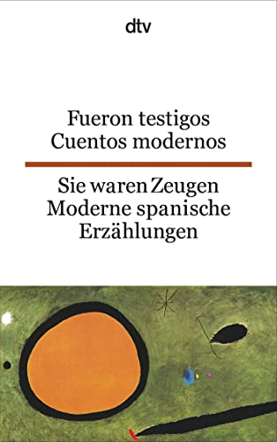 Cuentos modernos Moderne spanische Erzählungen dtv zweisprachig deutsch, spanisch - Brandenberger, Erna (Hrsg.)
