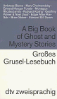 Stock image for Groes Grusel- Lesebuch / A Big Book of Ghost and Mystery Stories. for sale by medimops