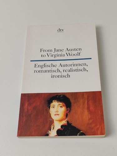 Stock image for From Jane Austen to Virginia Woolf for sale by medimops