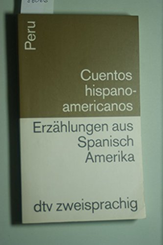 9783423093385: Cuentos hispanoamericanos Erzhlungen aus Spanisch Amerika: PERU