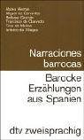 Beispielbild fr Barocke Erzhlungen aus Spanien; Narraciones barrocas zum Verkauf von medimops