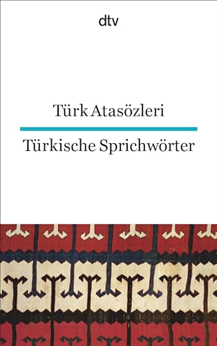 Türkische Sprichwörter [Türkisch / Deutsch]