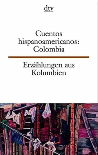 Stock image for Erzhlungen aus Spanisch Amerika, Kolumbien; Cuentos Hispanoamericanos, Colombia for sale by medimops
