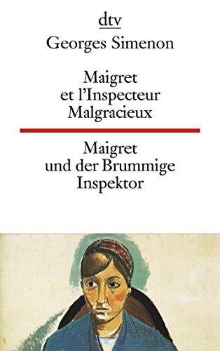 9783423093675: Maigret und der brummige Inspektor / Maigret et l'Inspekteur Malgracieux.