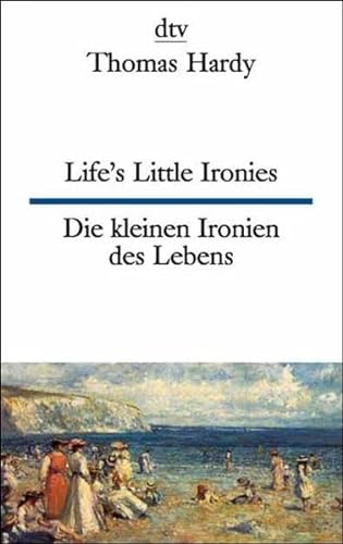 Stock image for Die kleinen Ironien des Lebens. Life's Little Ironies. for sale by medimops