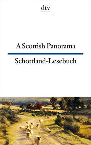 Beispielbild fr A Scottish Panorama / Schottland- Lesebuch. zum Verkauf von Nietzsche-Buchhandlung OHG