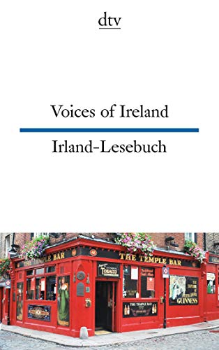 Beispielbild fr Voices of Ireland Irland-Lesebuch (dtv Fortsetzungsnummer 13, Band 9416) (Taschenbuch) zum Verkauf von Nietzsche-Buchhandlung OHG