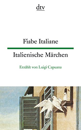 Beispielbild fr Fiabe Italiane Italienische Märchen: Erzählt von Luigi Capuana  " dtv zweisprachig für Fortgeschrittene  " Italienisch zum Verkauf von WorldofBooks