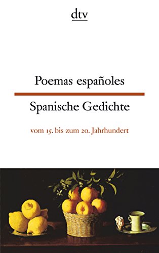 9783423094344: Poemas espanoles / Spanische Gedichte vom 15. bis zum 20. Jahrhundert