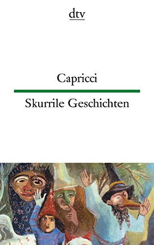 Beispielbild fr Capricci Skurrile Geschichten italienischer Autoren: Erzhlungen von dreizehn italienischen Autoren zum Verkauf von medimops