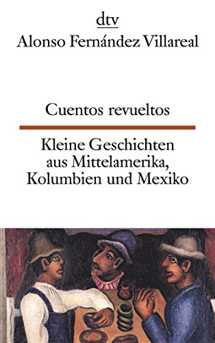 Stock image for Cuentos revueltos / Kleine Geschichten aus Mittelamerika -Language: german for sale by GreatBookPrices