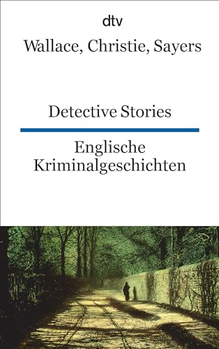 9783423094795: Detective Stories: Wallace, Christie, Sayers: 9479