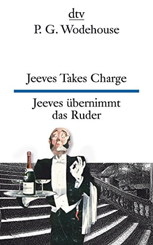 Stock image for Jeeves Takes Charge Jeeves bernimmt das Ruder: Drei Erzhlungen for sale by medimops