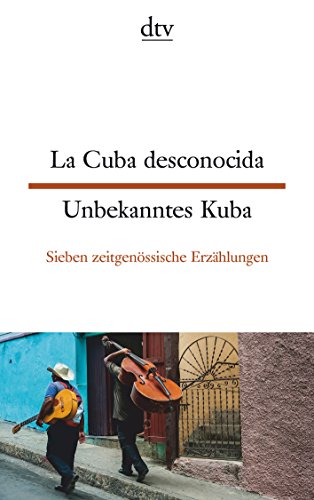 Beispielbild fr La Cuba desconocida Unbekanntes Kuba -Language: german zum Verkauf von GreatBookPrices