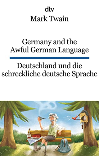 Beispielbild fr Germany and the Awful German Language Deutschland und die schreckliche deutsche Sprache zum Verkauf von Better World Books: West
