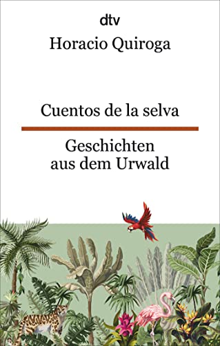 Beispielbild fr Cuentos de la selva Geschichten aus dem Urwald zum Verkauf von Blackwell's