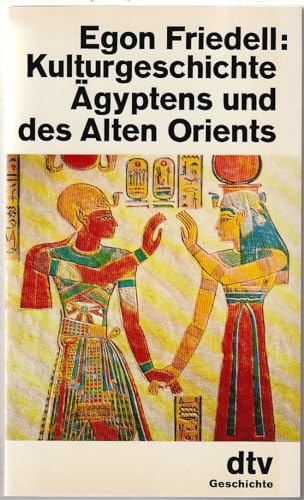 Imagen de archivo de Kulturgeschichte gyptens und des Alten Orients a la venta por Versandantiquariat Felix Mcke