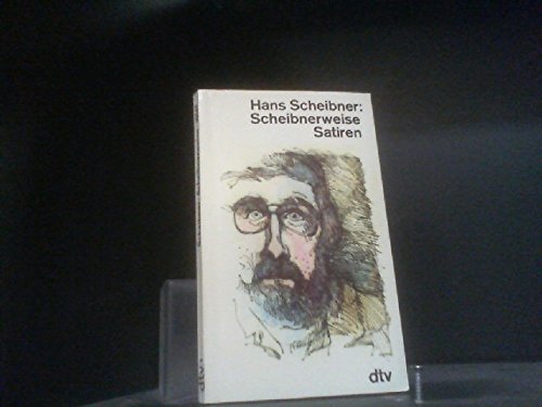 Imagen de archivo de Scheibnerweise. Satiren. a la venta por Steamhead Records & Books