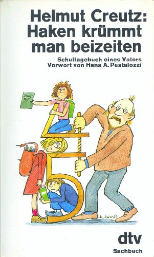 Beispielbild fr Haken krmmt man beizeiten zum Verkauf von Eichhorn GmbH