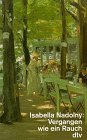 Isabella Nadolny: Vergangen wie ein Rauch - Geschichte einer Familie (9783423101332) by Isabella Nadolny