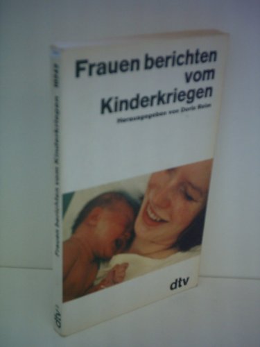 Stock image for Frauen berichten vom Kinderkriegen for sale by Versandantiquariat Felix Mcke