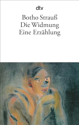 9783423102483: Die Widmung Eine Erzhlung (German Edition)