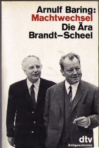 Beispielbild für Machtwechsel. Die Ära Brandt - Scheel. zum Verkauf von medimops