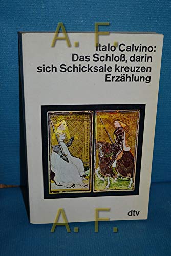 Das Schloß, darin sich Schicksale kreuzen : Erzählung., Dt. von Heinz Riedt, dtv 10284.