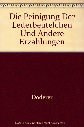 Imagen de archivo de Die Peinigung der Lederbeutelchen und andere Erzhlungen. a la venta por medimops