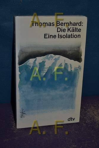 Imagen de archivo de DIE KALTE: EINE ISOLATION (in German) a la venta por Wickham Books South