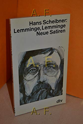 Lemminge, Lemminge. Neue Satiren. Mit Zeichnungen von Walter Wachsmuth. dtv 10314.