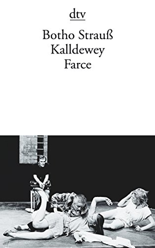 Kalldewey Farce. - (=dtv 10346).