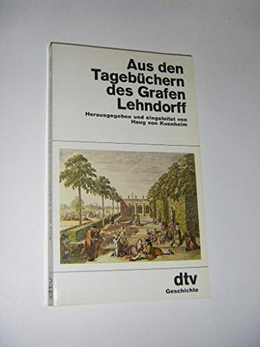 9783423103619: Aus den Tagebchern des Grafen Lehndorff. ( dtv Geschichte).