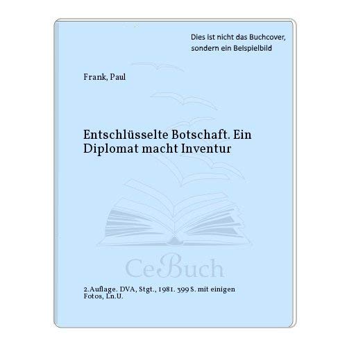 9783423103824: Entschlsselte Botschaft. Ein Diplomat macht Inventur