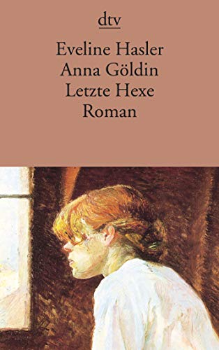 9783423104579: Anna Goldin: Letzte Hexe – Roman