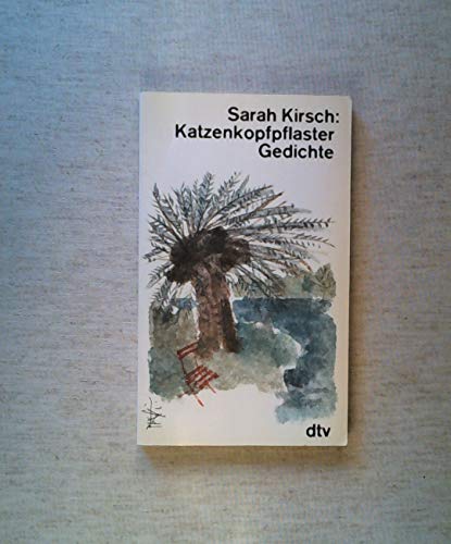 Katzenkopfpflaster. Gedichte. - (=dtv, Band 10506). - Kirsch, Sarah