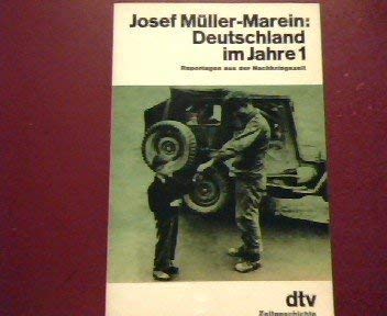 Imagen de archivo de Deutschland im Jahre 1: Reportagen aus der Nachkriegszeit a la venta por Versandantiquariat Felix Mcke