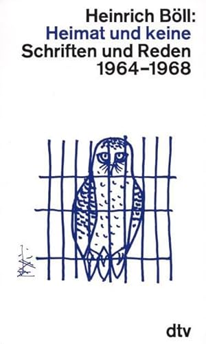 9783423106030: Heimat und keine: Schriften und Reden 1964 - 1968