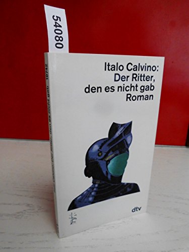 Stock image for Der Ritter, den es nicht gab: Roman (Taschenbuch) von Italo Calvino (Autor), Oswalt von Nostitz ( bersetzer) for sale by Nietzsche-Buchhandlung OHG