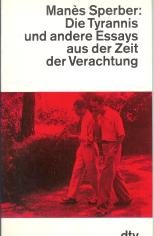 Stock image for Die Tyrannis und andere Essays aus der Zeit der Verachtung (German Edition) for sale by Better World Books